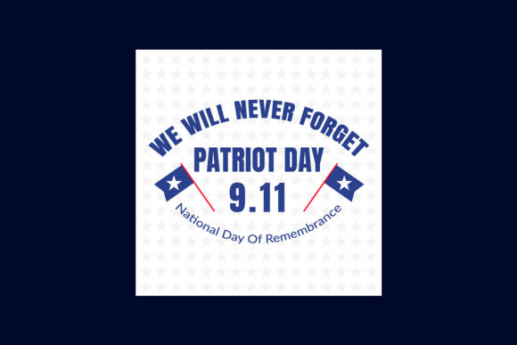 Patriot Day Vector Poster. September 11.