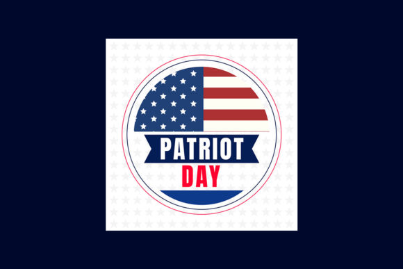 We Will Never Forget. 9 11 Patriot Day